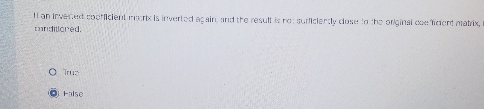 If an inverted coefficient matrix is inverted