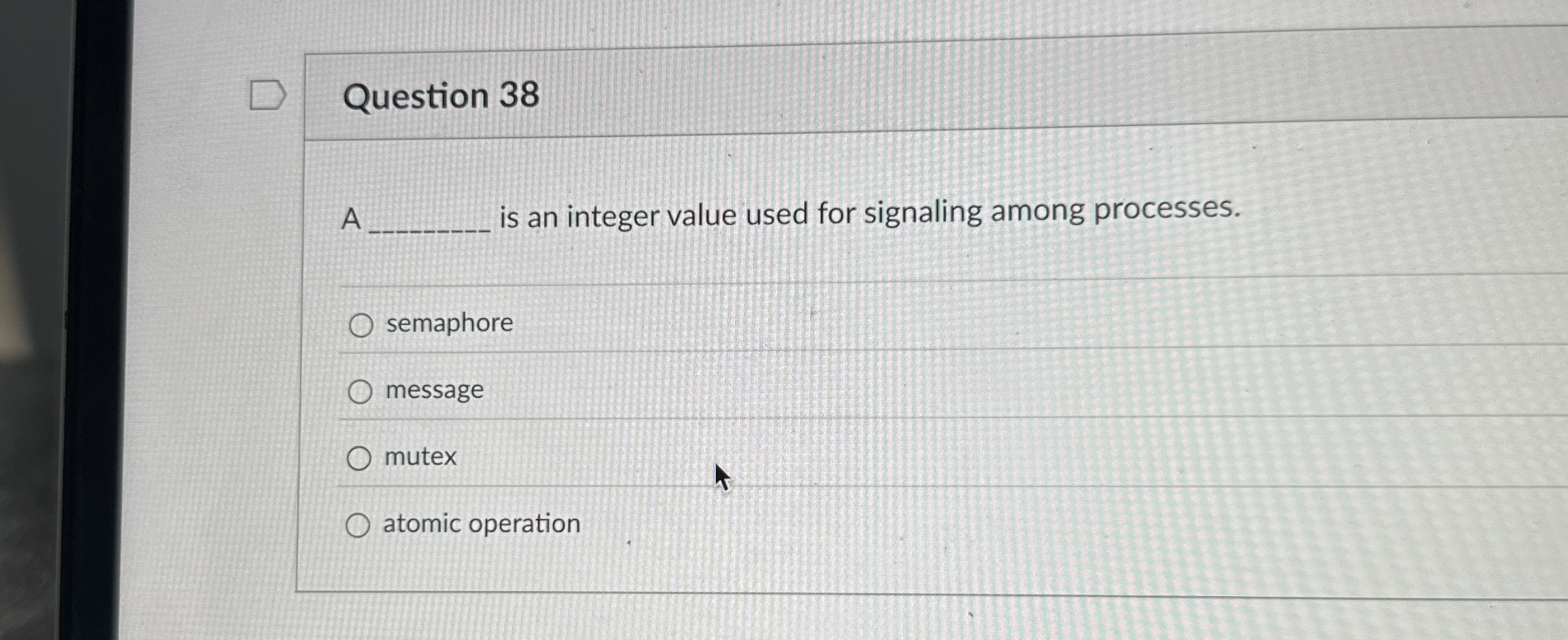 Question 3 8 A is an integer value used for