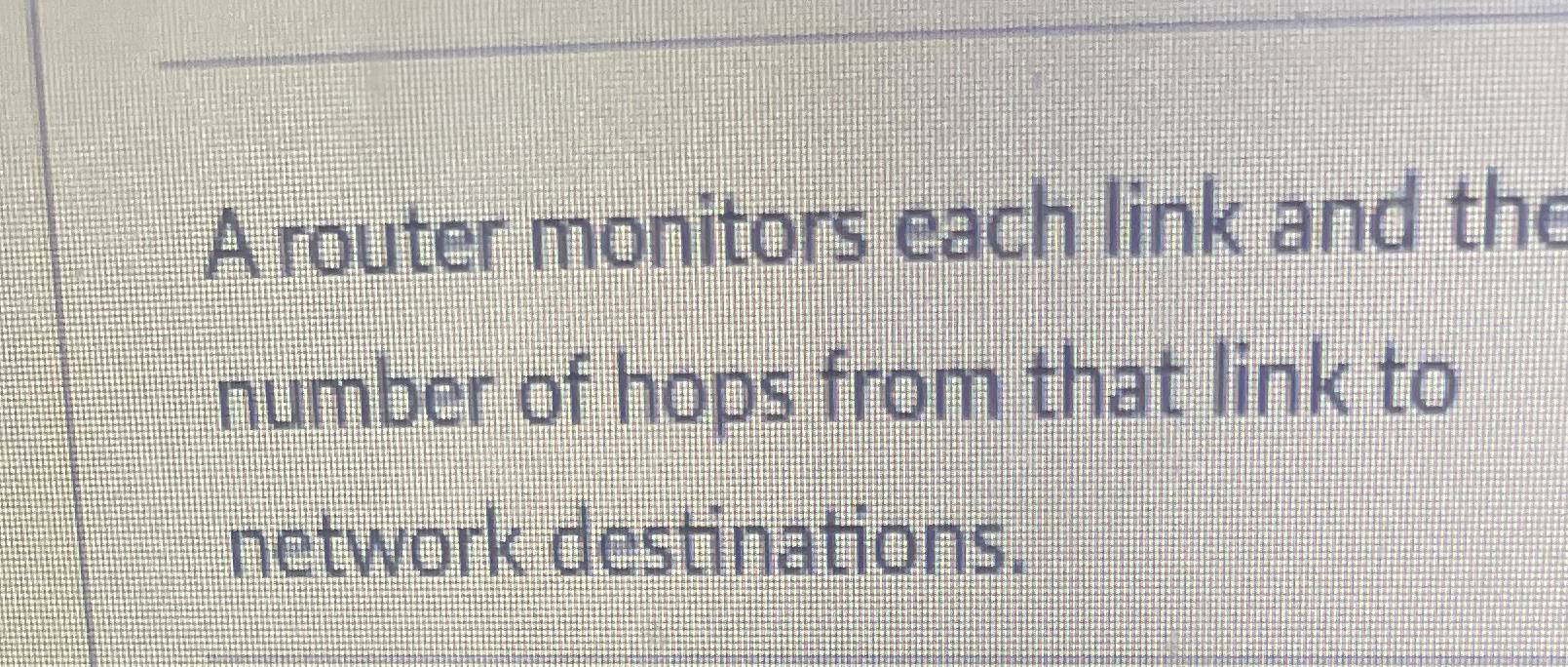 A router monitors each link and the number of