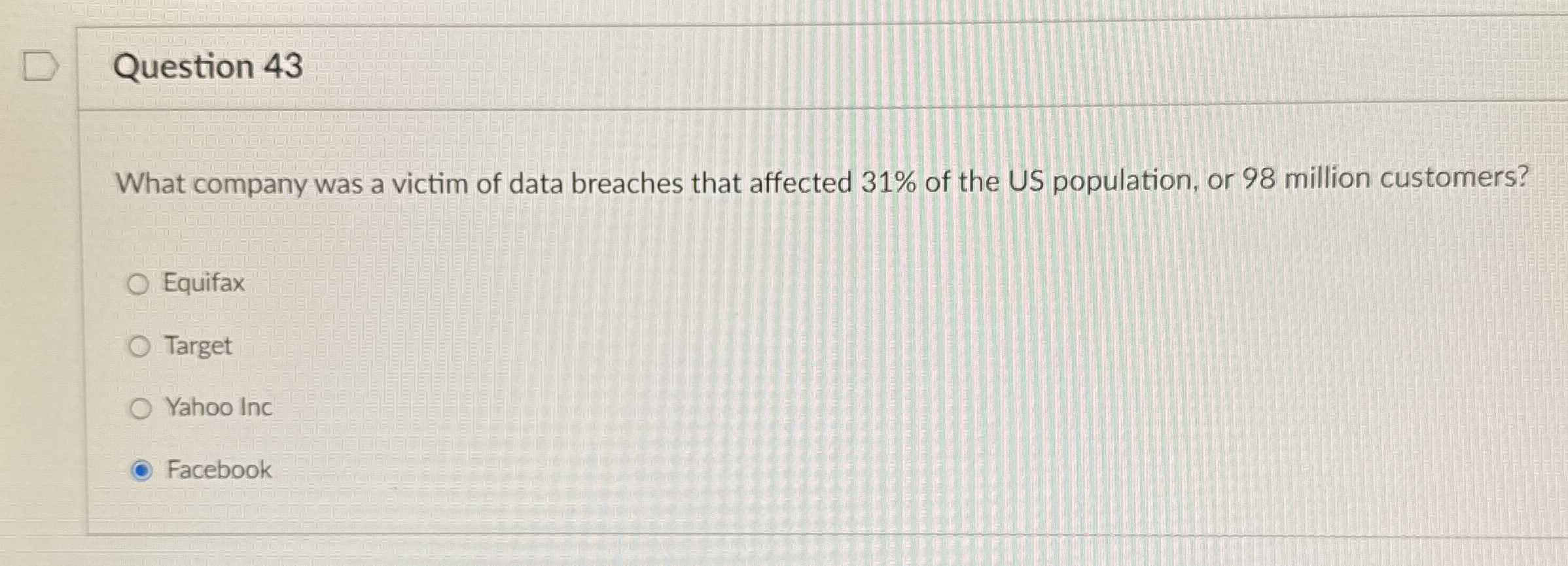 Question 4 3 What company was a victim of data