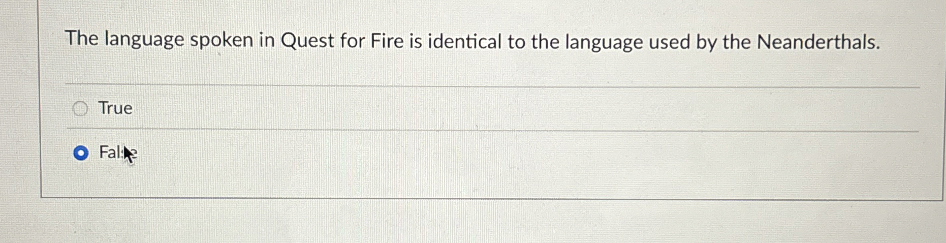 The language spoken in Quest for Fire is