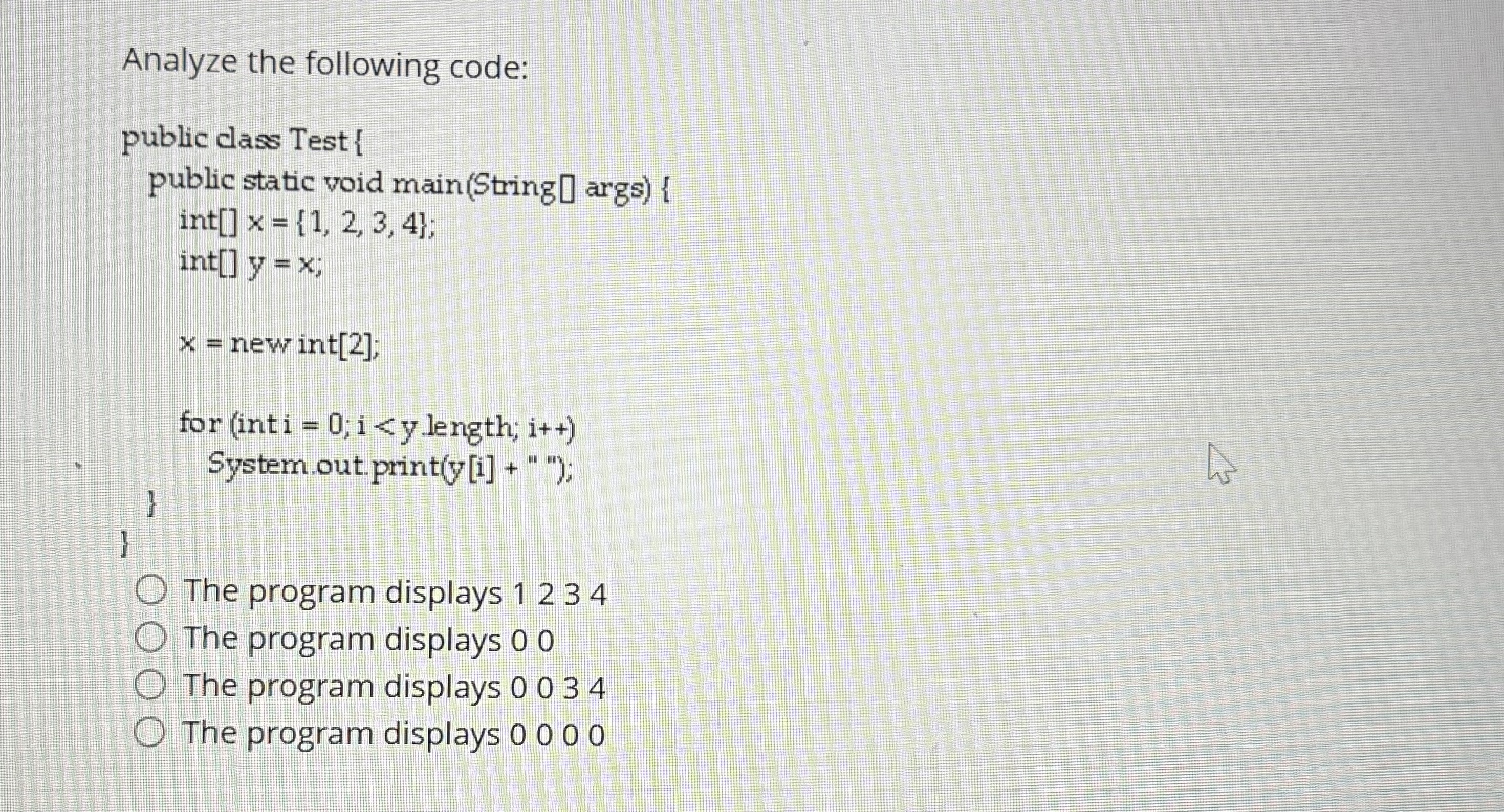 Analyze the following code: ` ` ` public dass