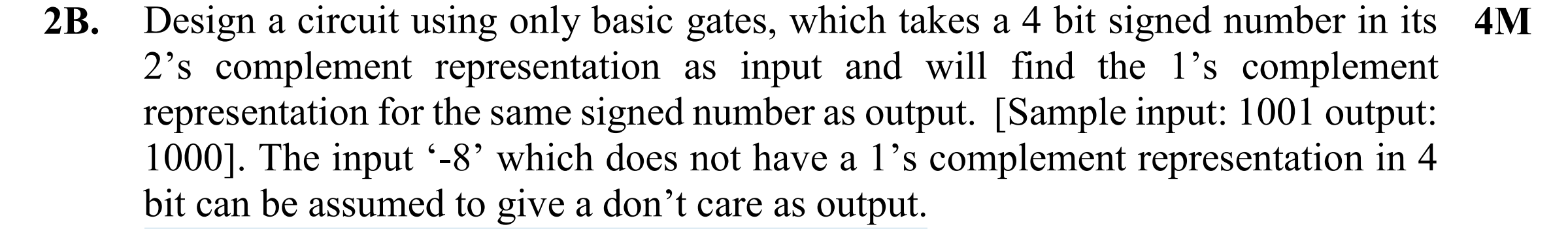 2 B . Design a circuit using only basic gates,