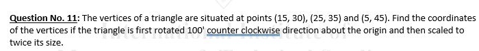 Question No . 1 1 : The vertices of a triangle