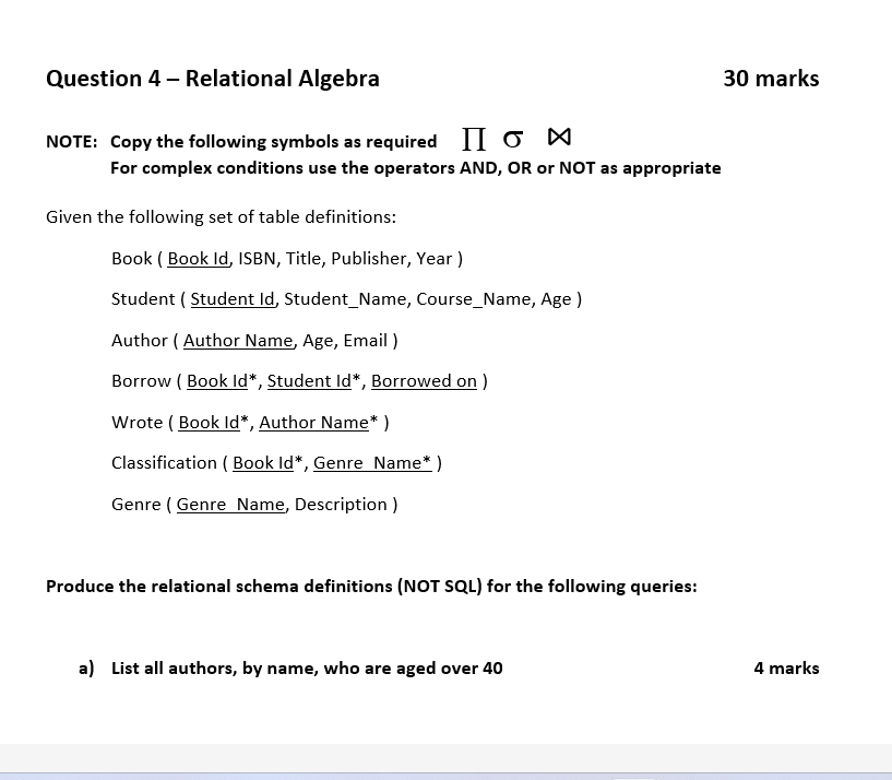 Question 4 - Relational Algebra NOTE: Copy the