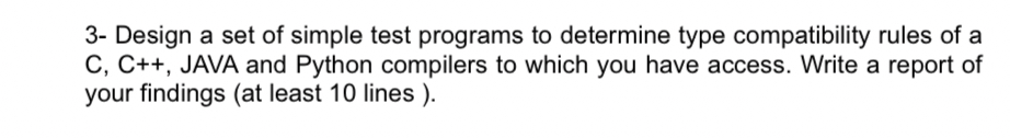 3 - Design a set of simple test programs to
