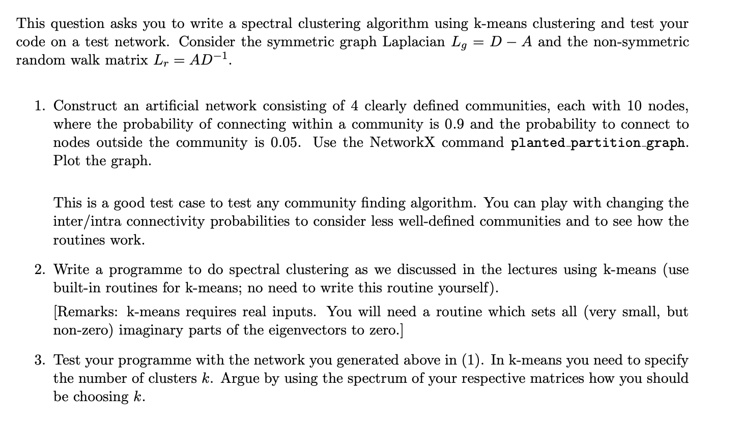 This question asks you to write a spectral
