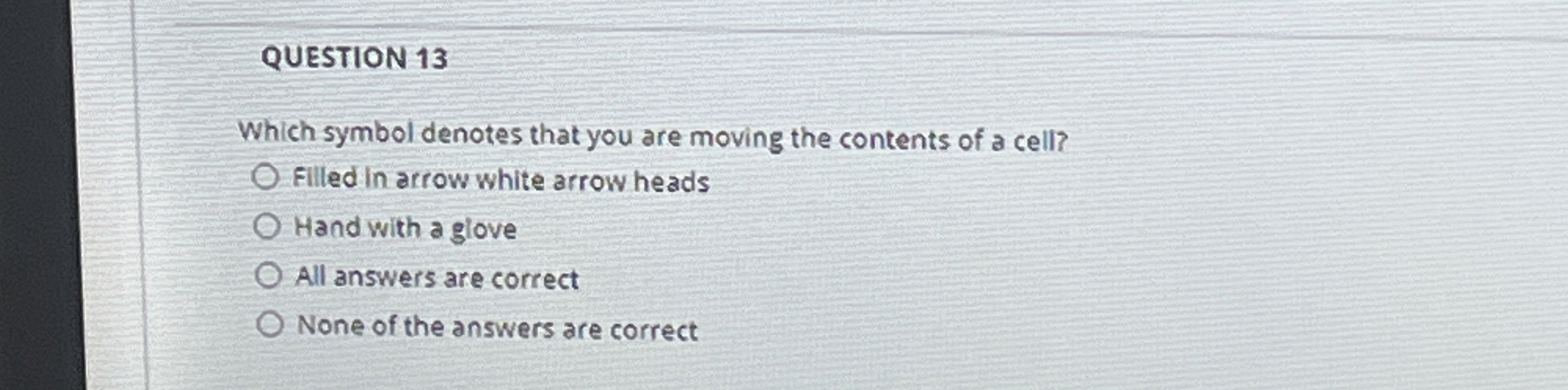 QUESTION 1 3 Which symbol denotes that you are