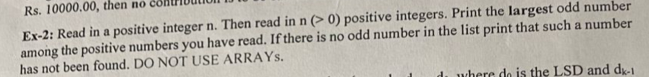 Ex - 2 : Read in a positive integer n . Then read