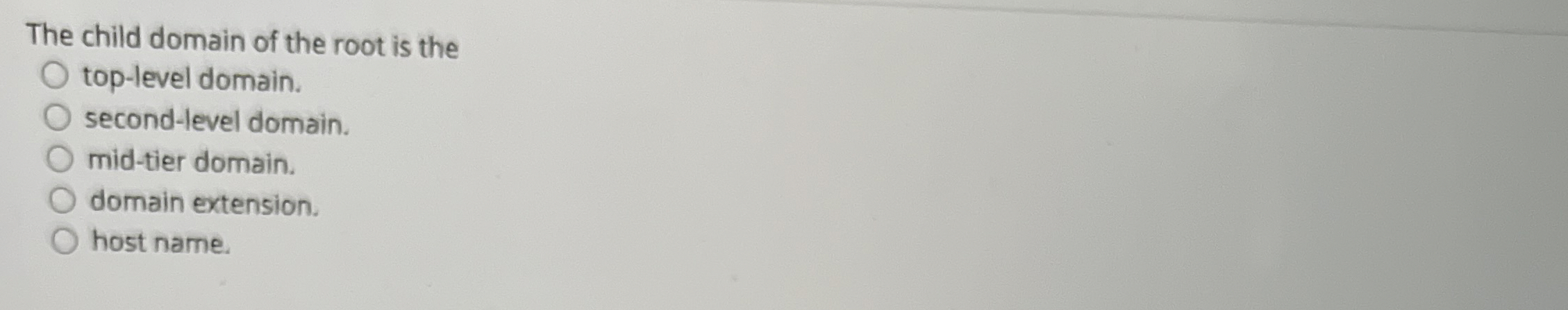 The child domain of the root is the top - level