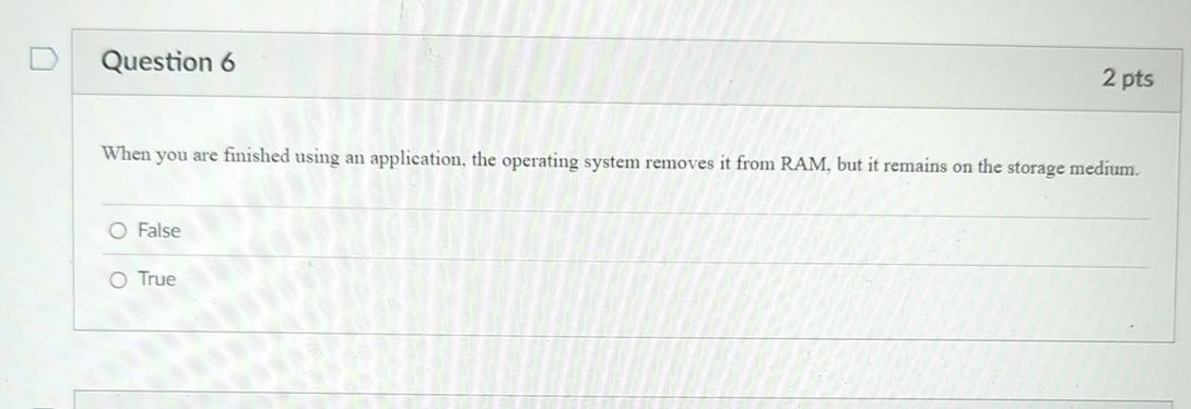Question 6 When you are finished using an