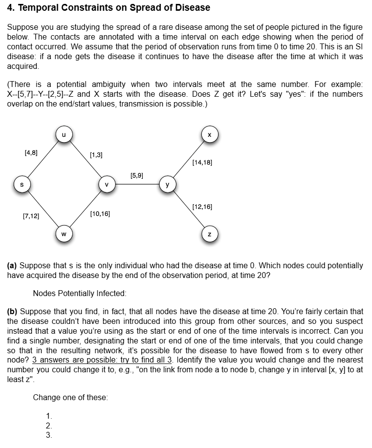 Temporal Constraints on Spread of Disease Suppose