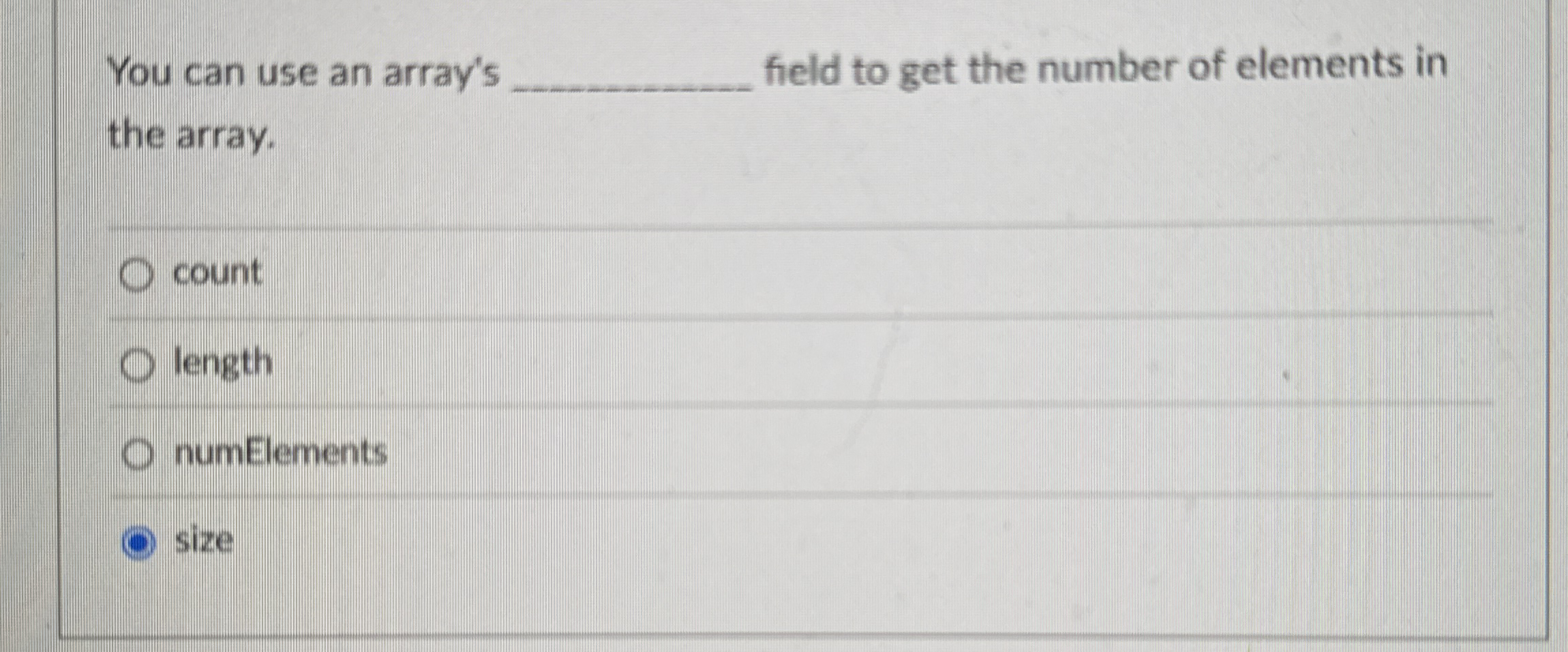 You can use an array's field to get the number of