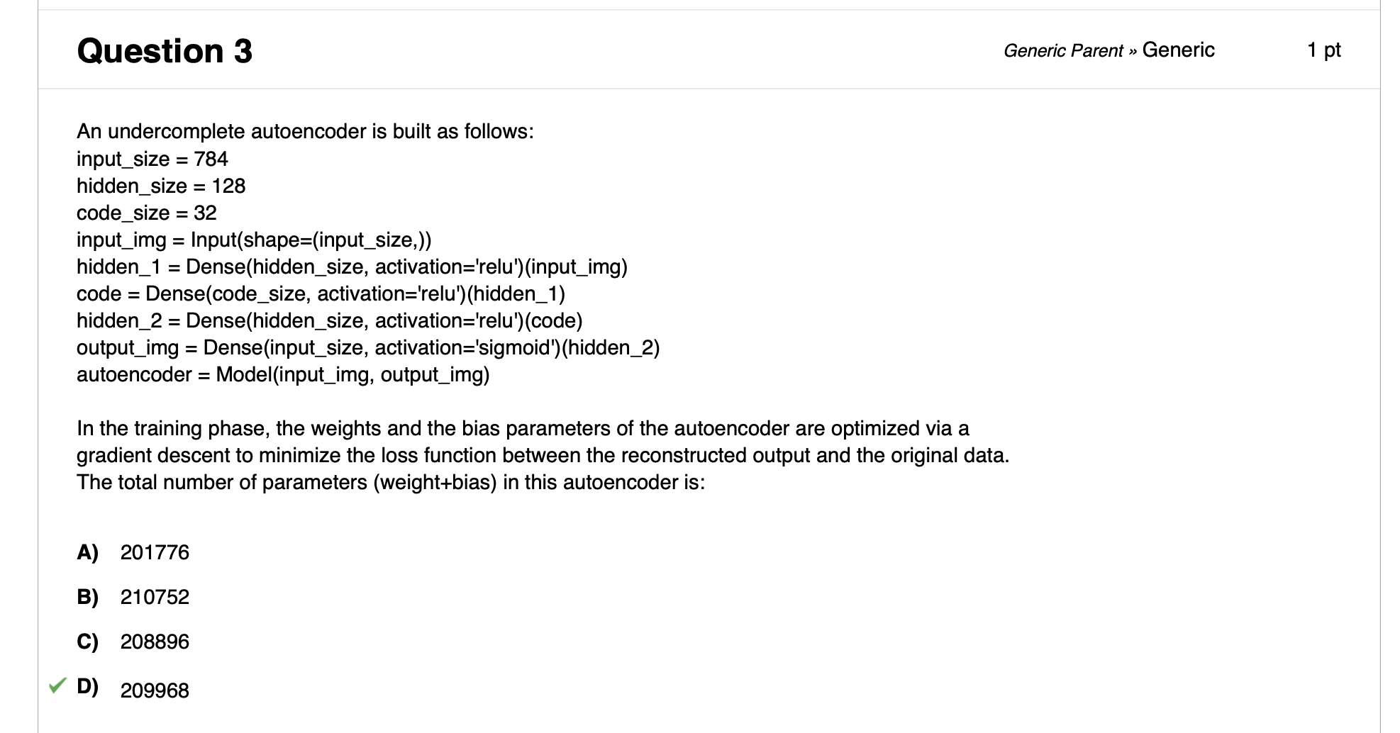 An undercomplete autoencoder is built as follows: