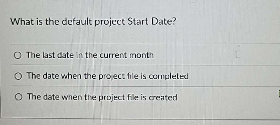 What is the default project Start Date? The last