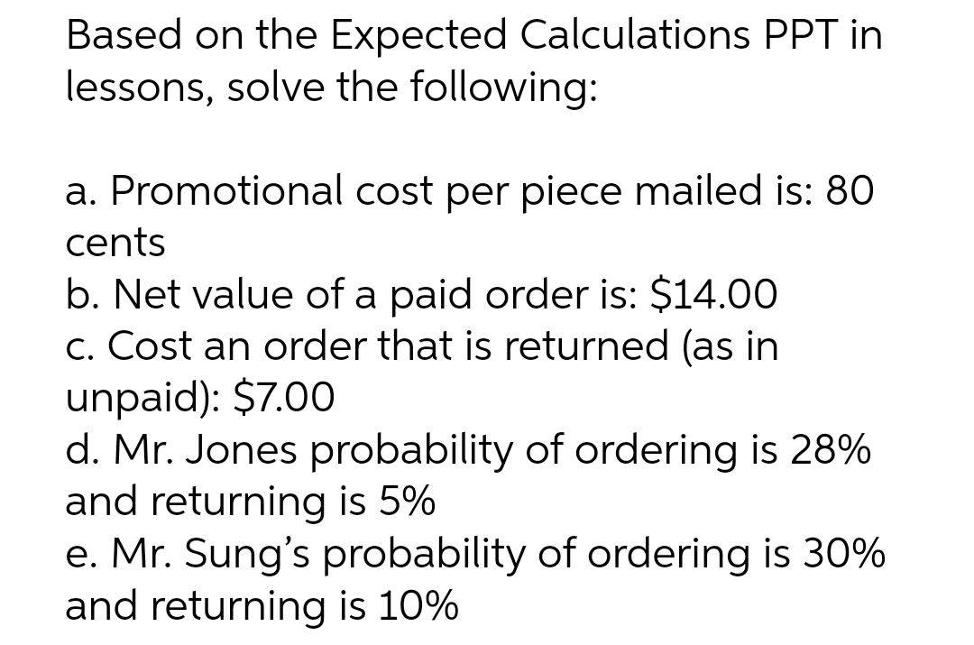 Based on the Expected Calculations PPT in