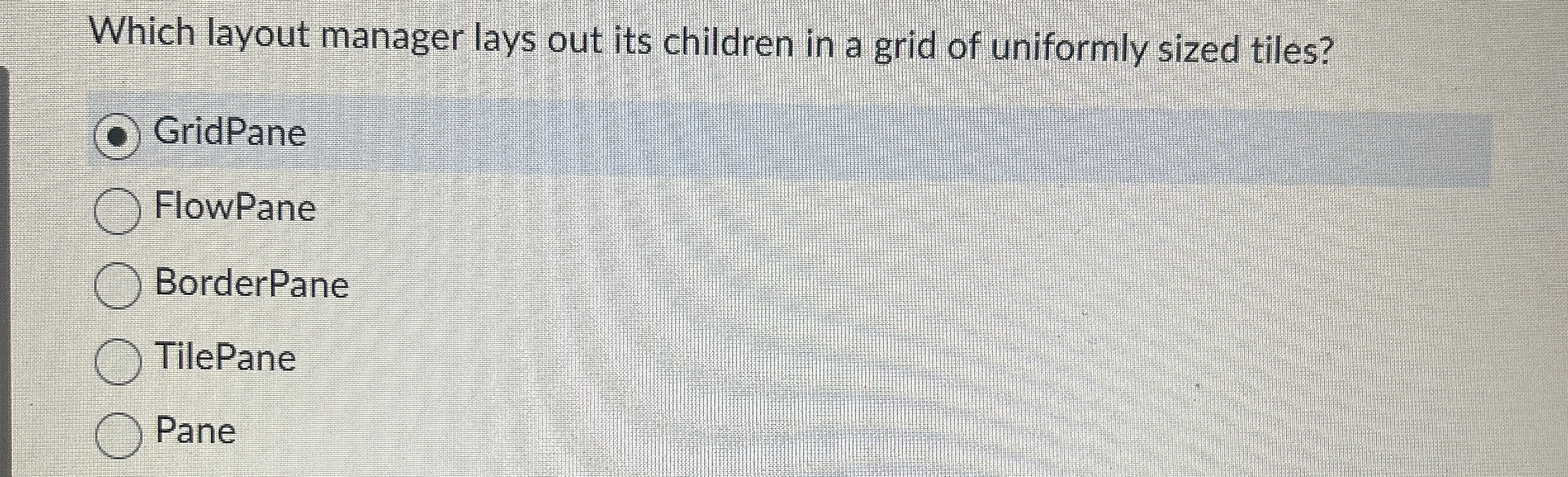 Which layout manager lays out its children in a