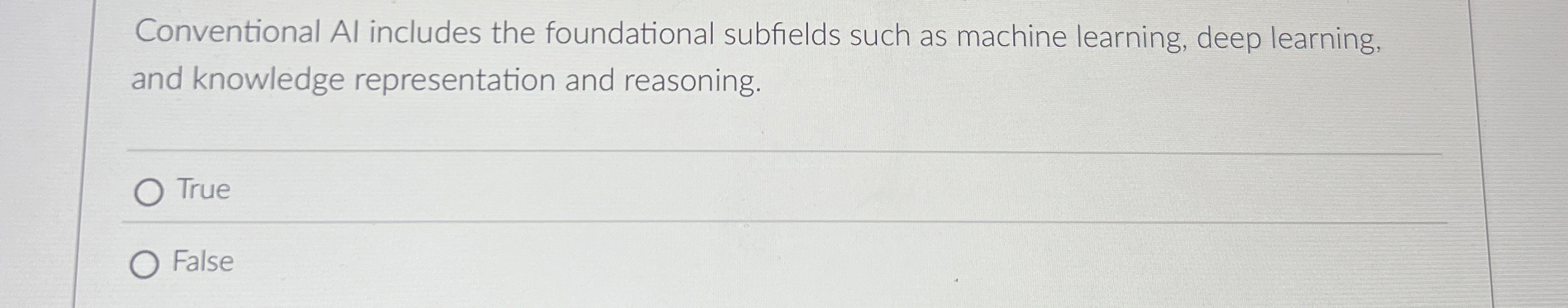 Conventional Al includes the foundational