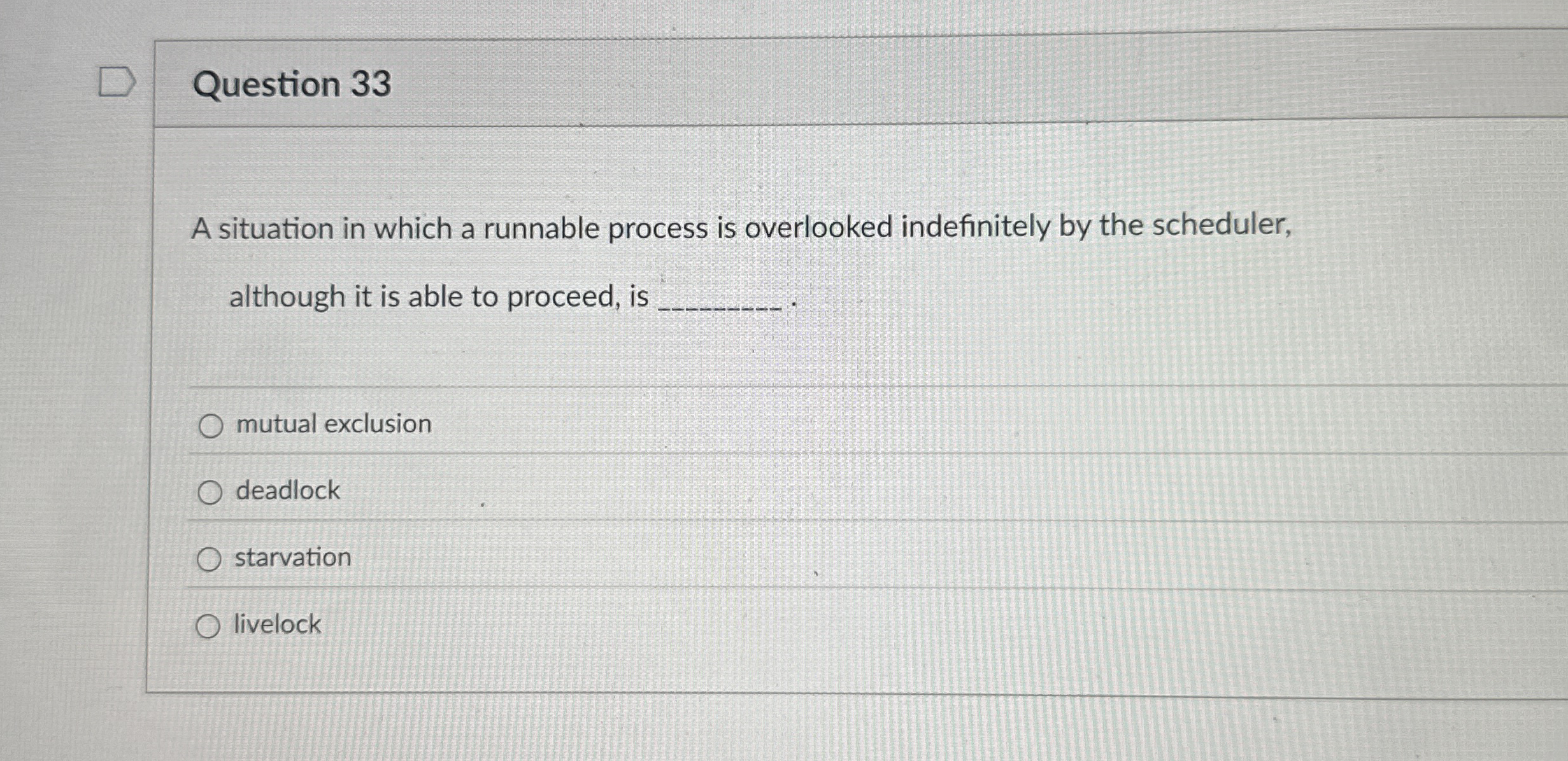 Question 3 3 A situation in which a runnable