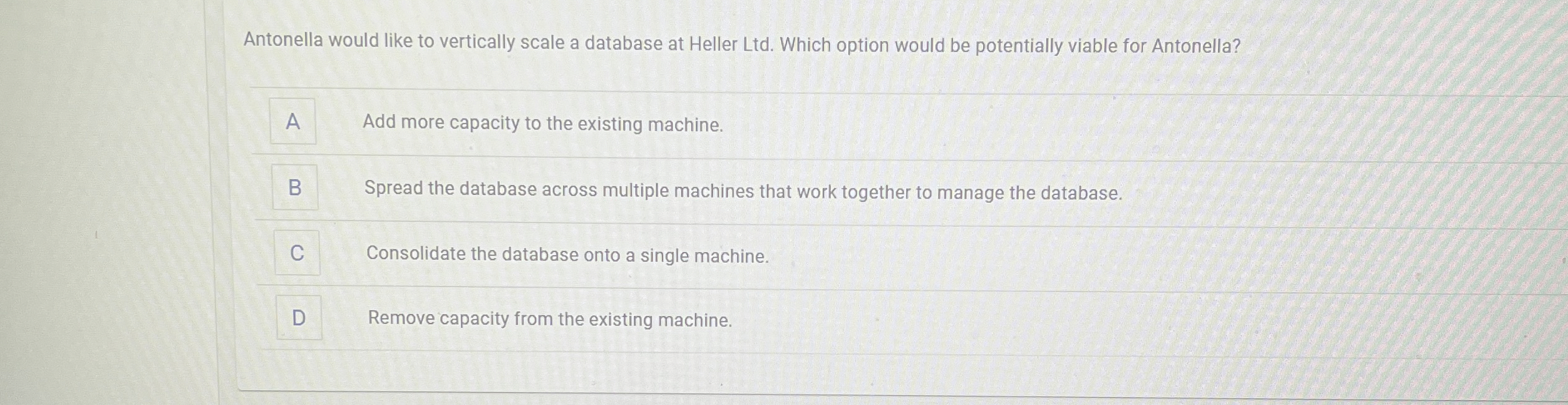 Antonella would like to vertically scale a