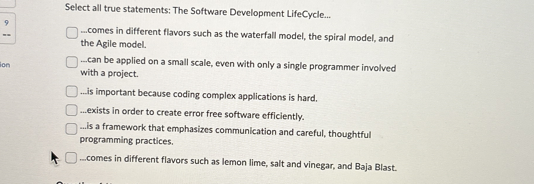 Select all true statements: The Software