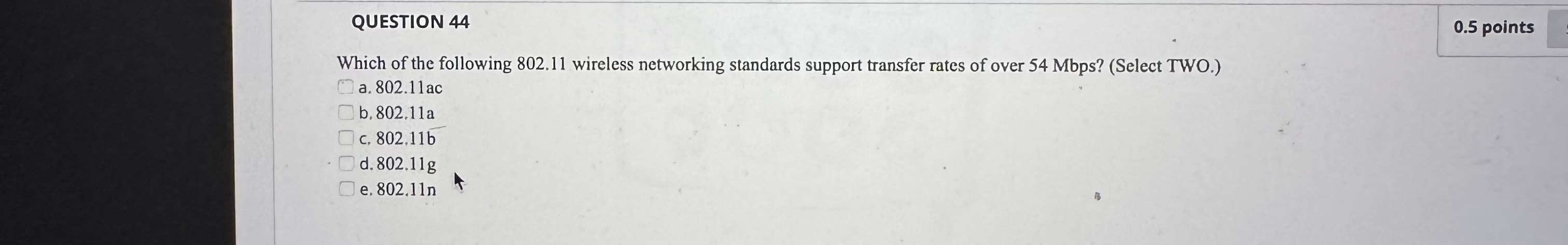 QUESTION 4 4 0 . 5 points Which of the following