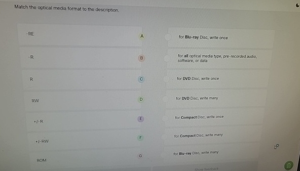 Match the optical media format to the