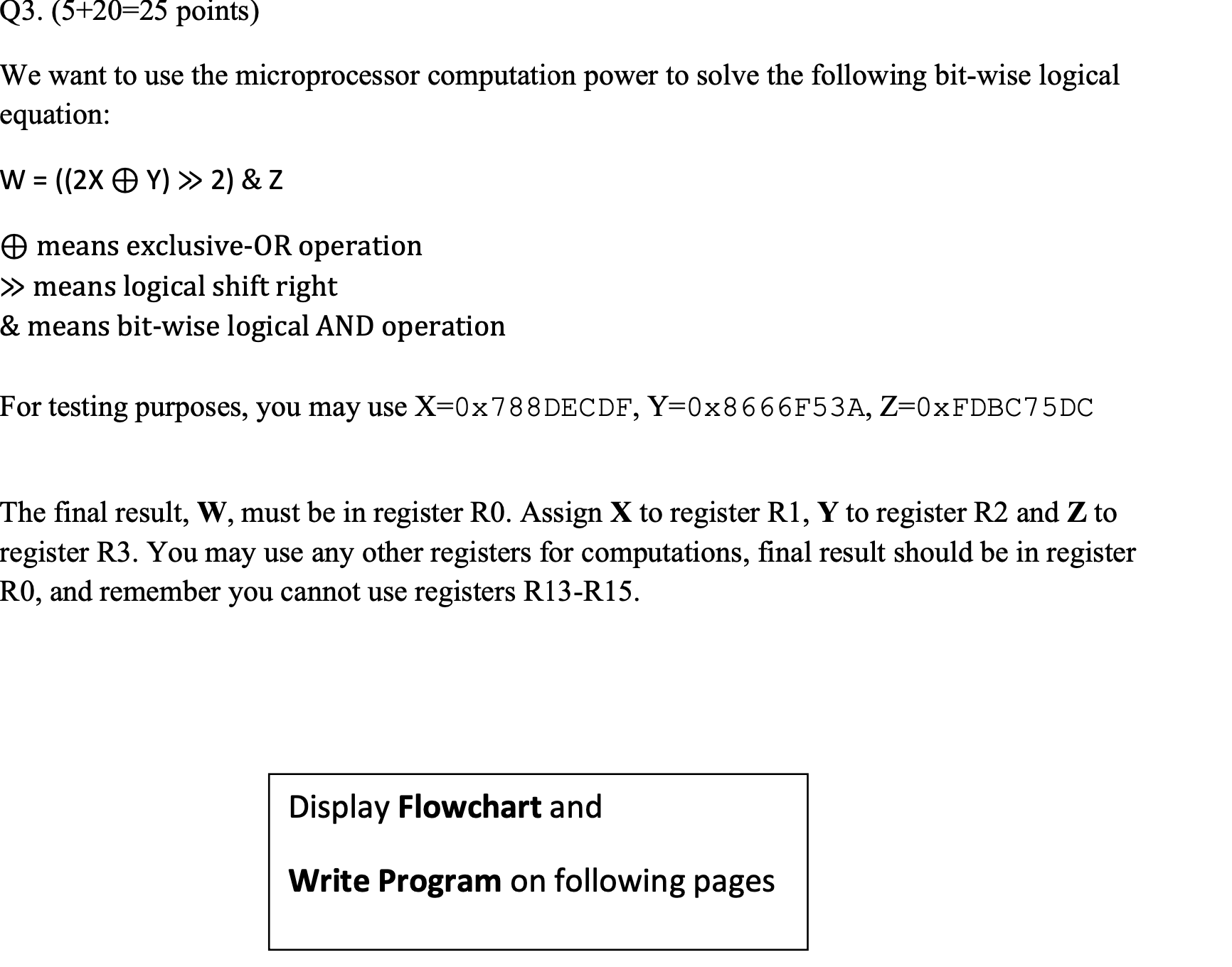 W = ( ( 2 X Y ) 2 ) & Z