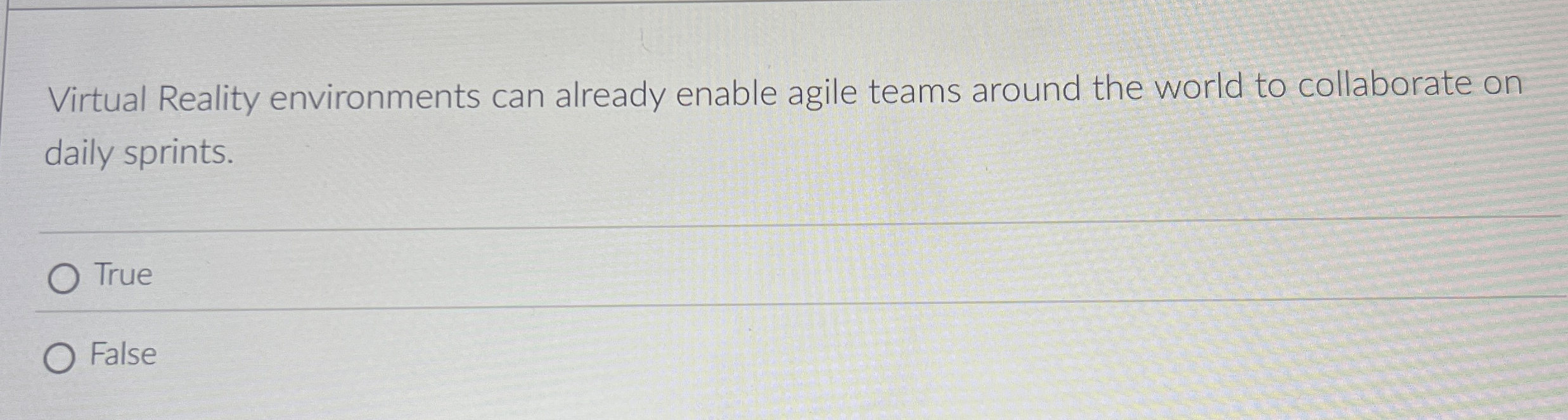Virtual Reality environments can already enable