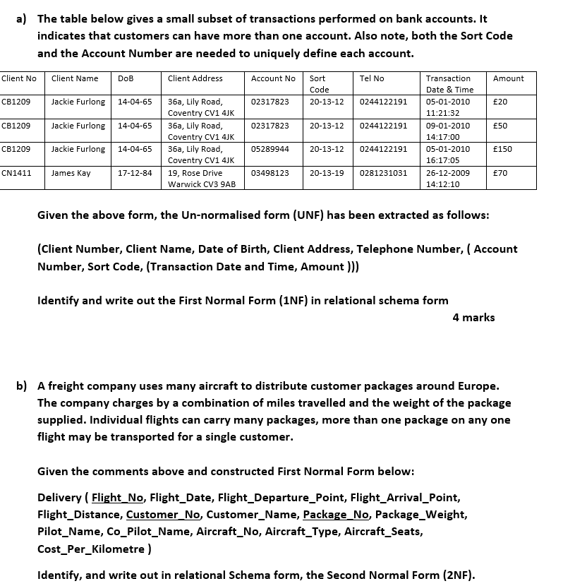 a ) The table below gives a small subset of