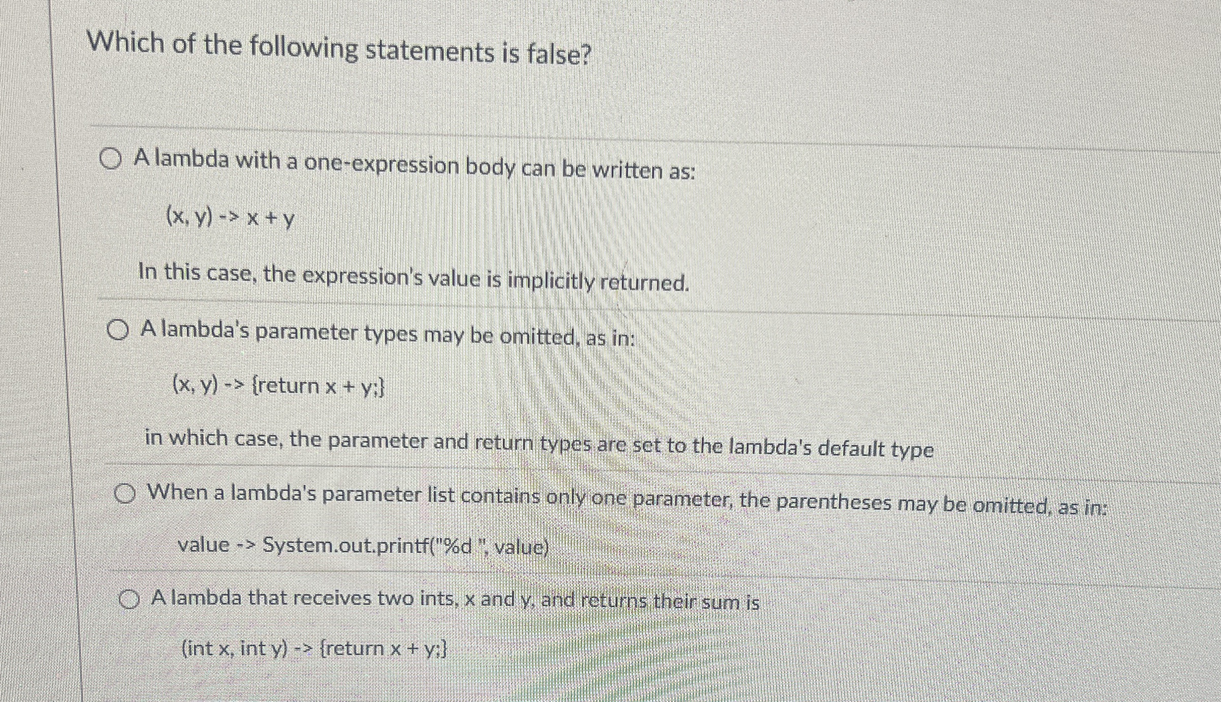 Which of the following statements is false? A