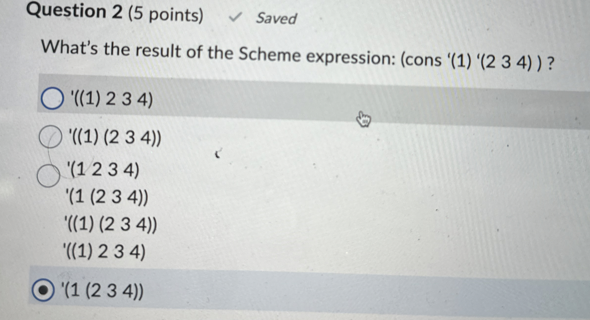 Question 2 ( 5 points ) What's the result of the