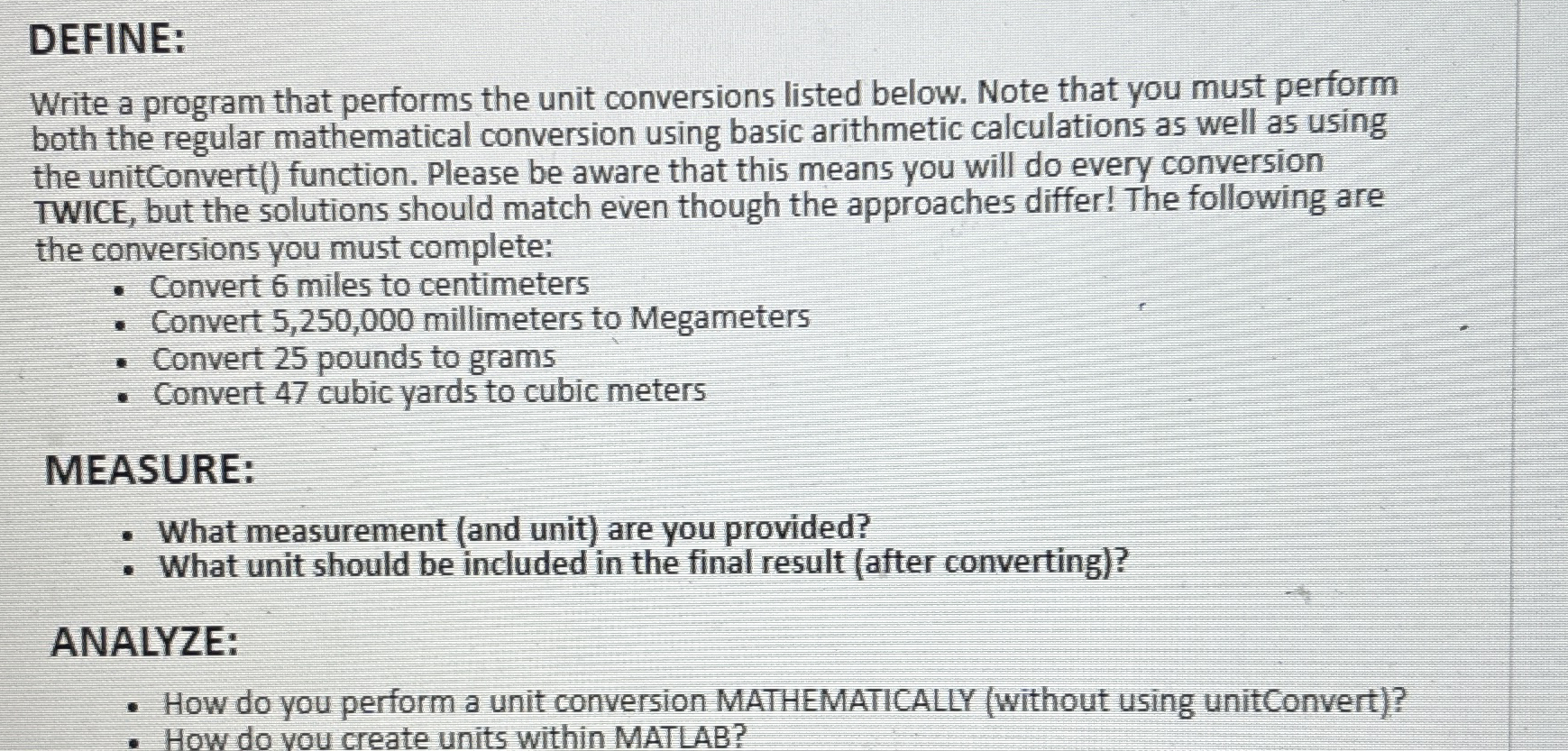 DEFINE: Write a program that performs the unit