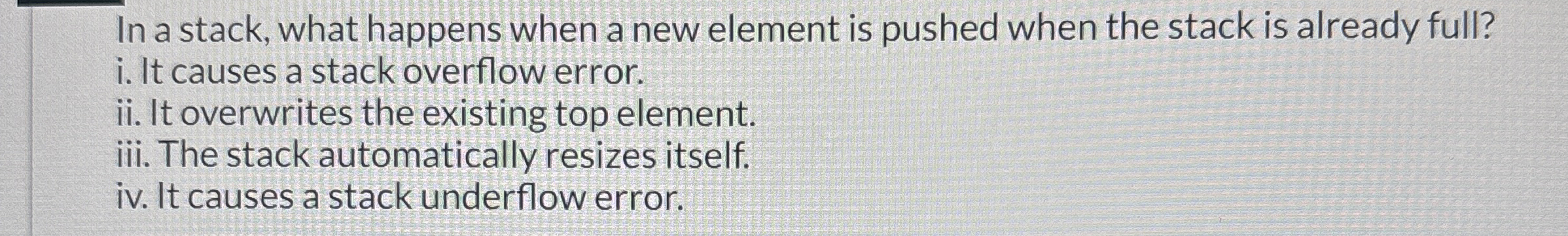 In a stack, what happens when a new element is