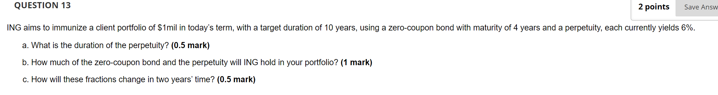 QUESTION 10 3 points Save Answer For over forty