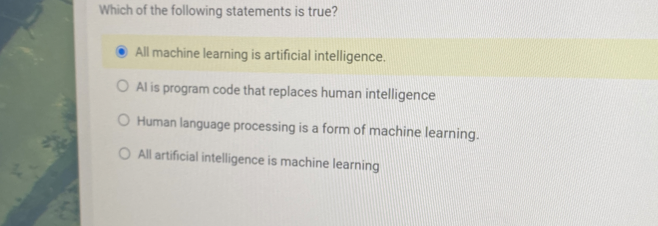 Which of the following statements is true? All