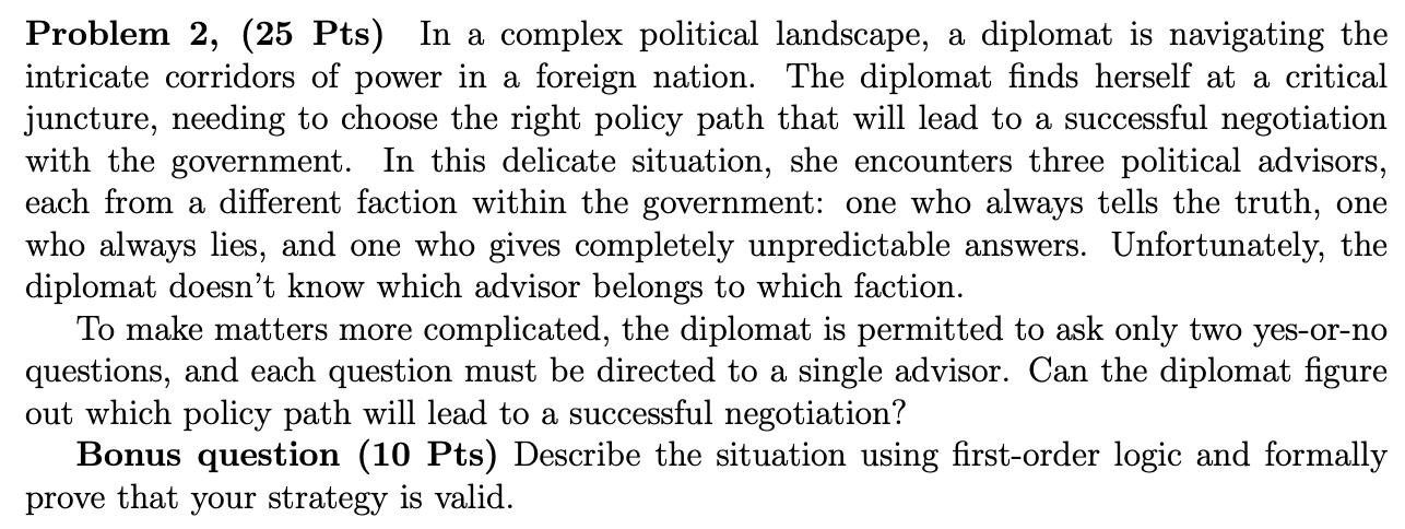 Problem 2 , ( 2 5 Pts ) In a complex political