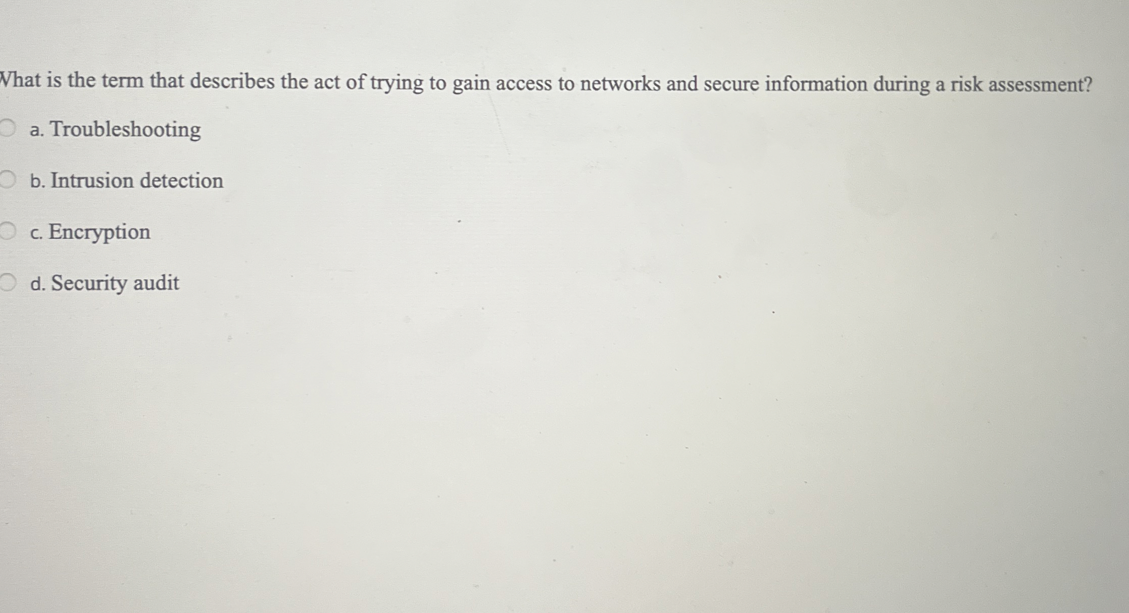 What is the term that describes the act of trying