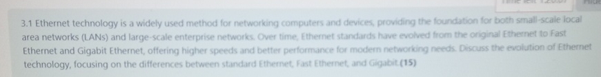 3 . 1 Ethernet technology is a widely used method