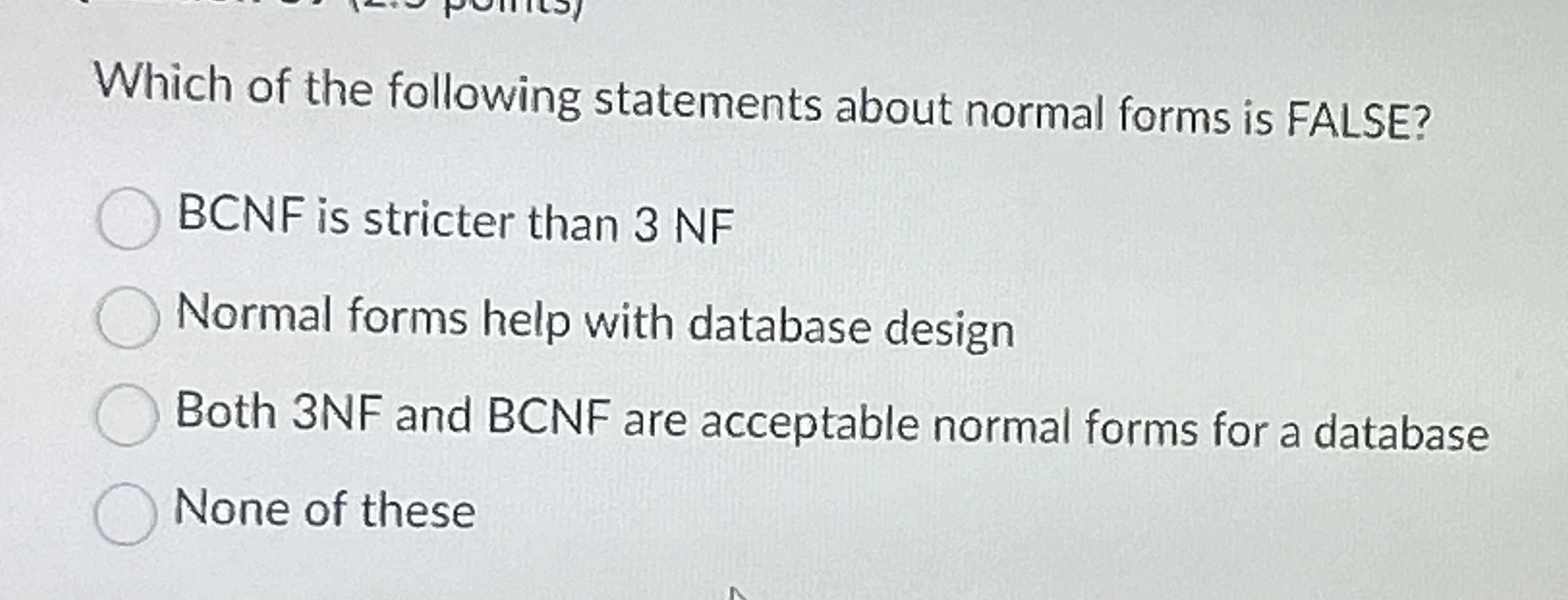 Which of the following statements about normal