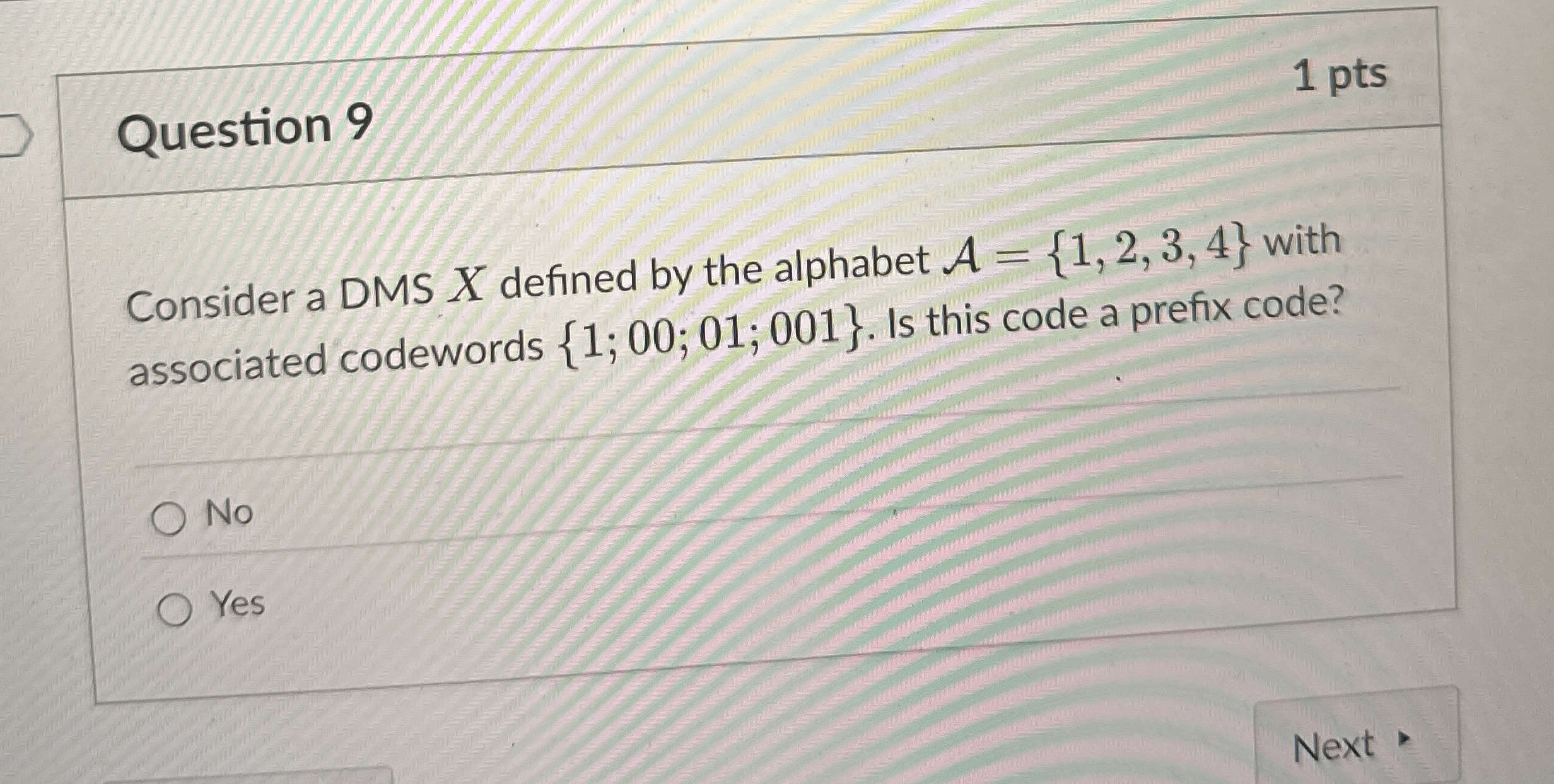Question 9 1 pts Consider a DMS x defined by the