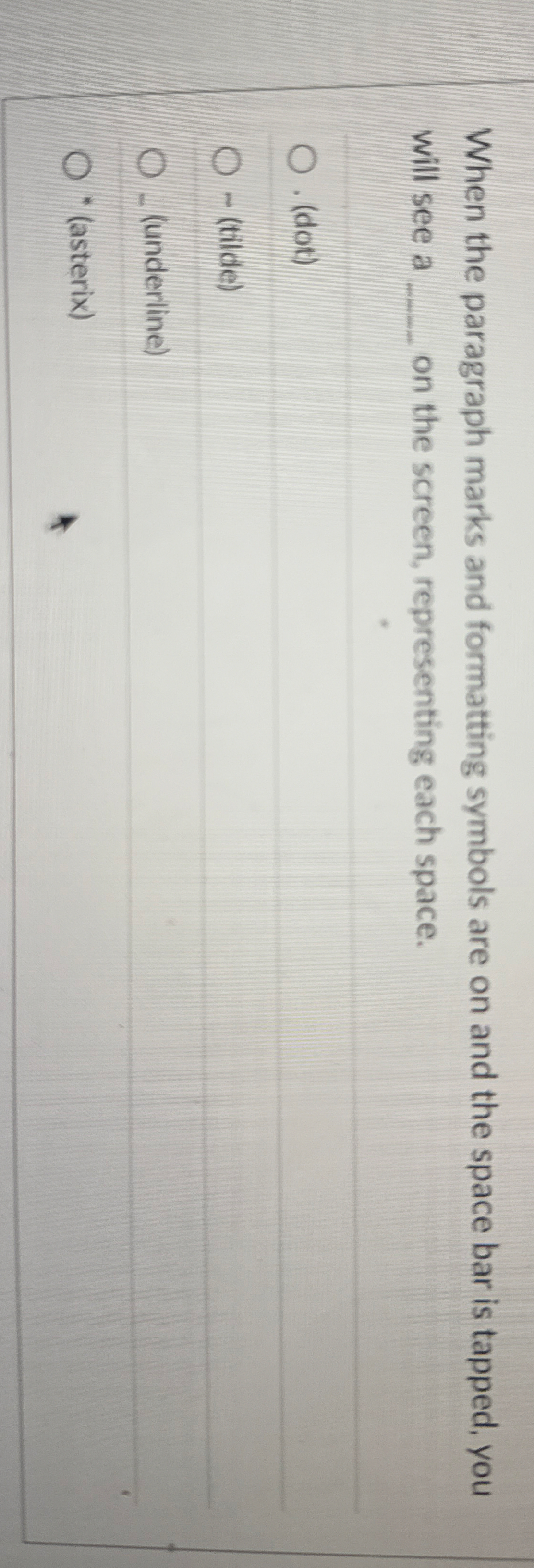 When the paragraph marks and formatting symbols