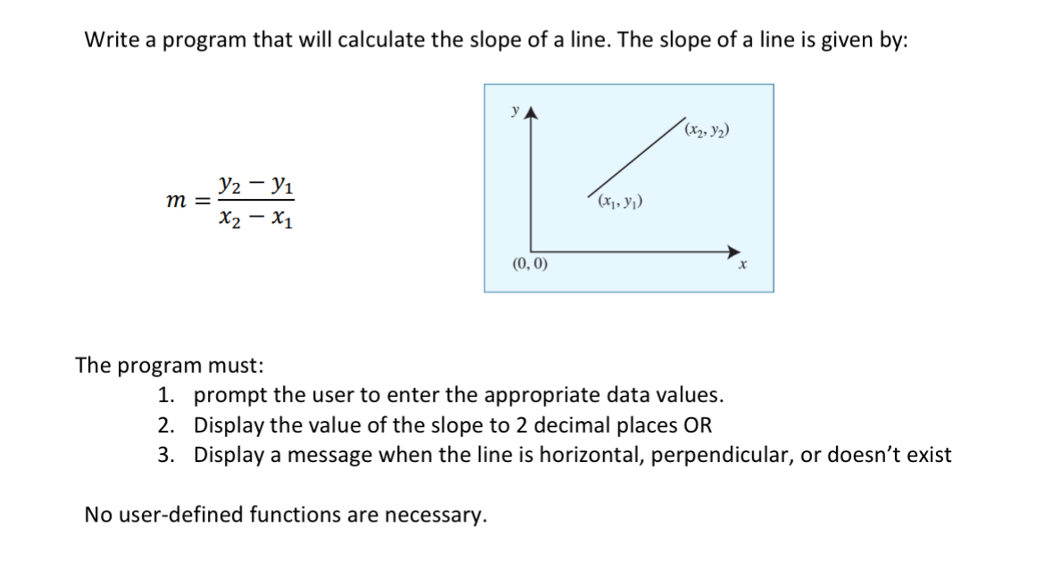 The program must: Write a program with C prompt