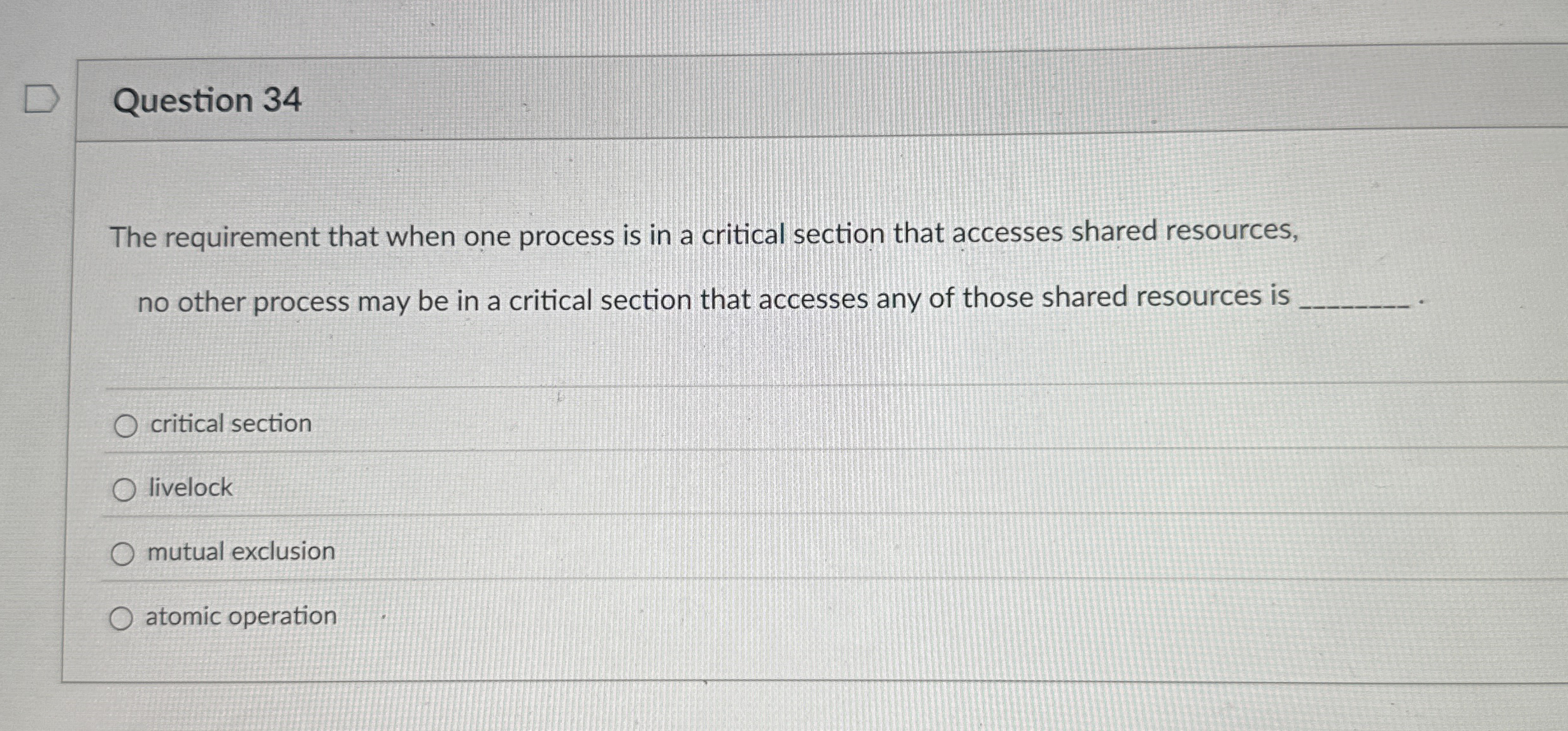 Question 3 4 The requirement that when one