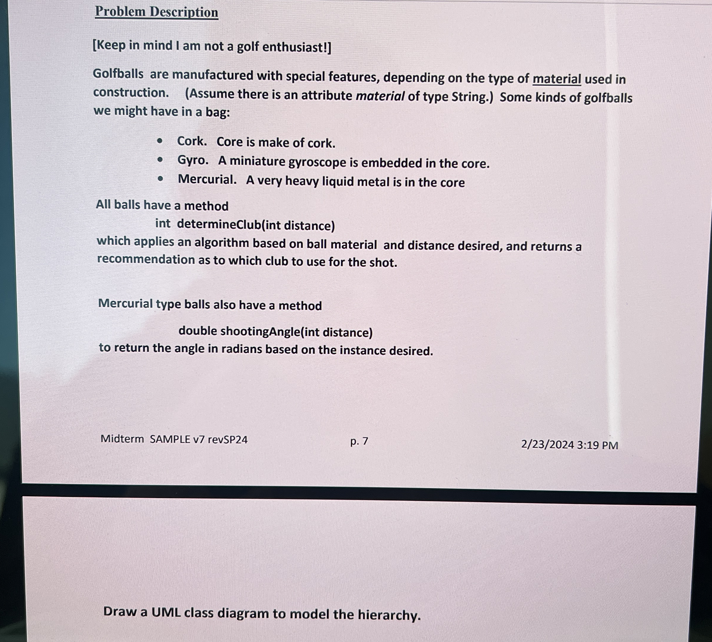 Problem Description [ Keep in mind I am not a