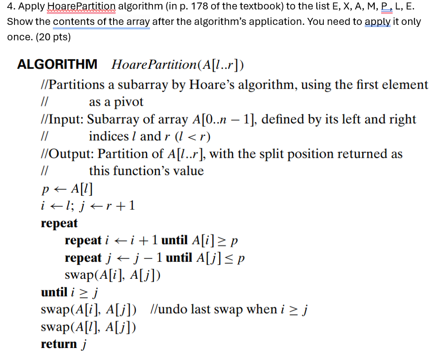 4 . Apply HoarePartition algorithm ( in p . 1 7 8