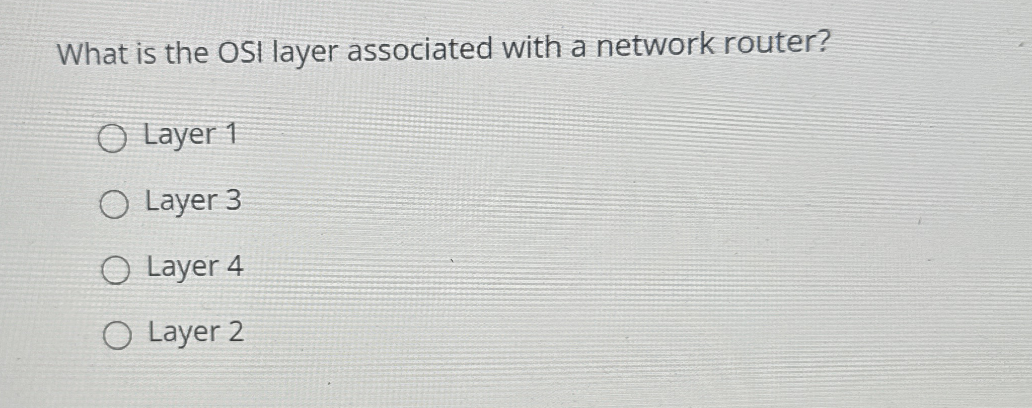 What is the OSI layer associated with a network
