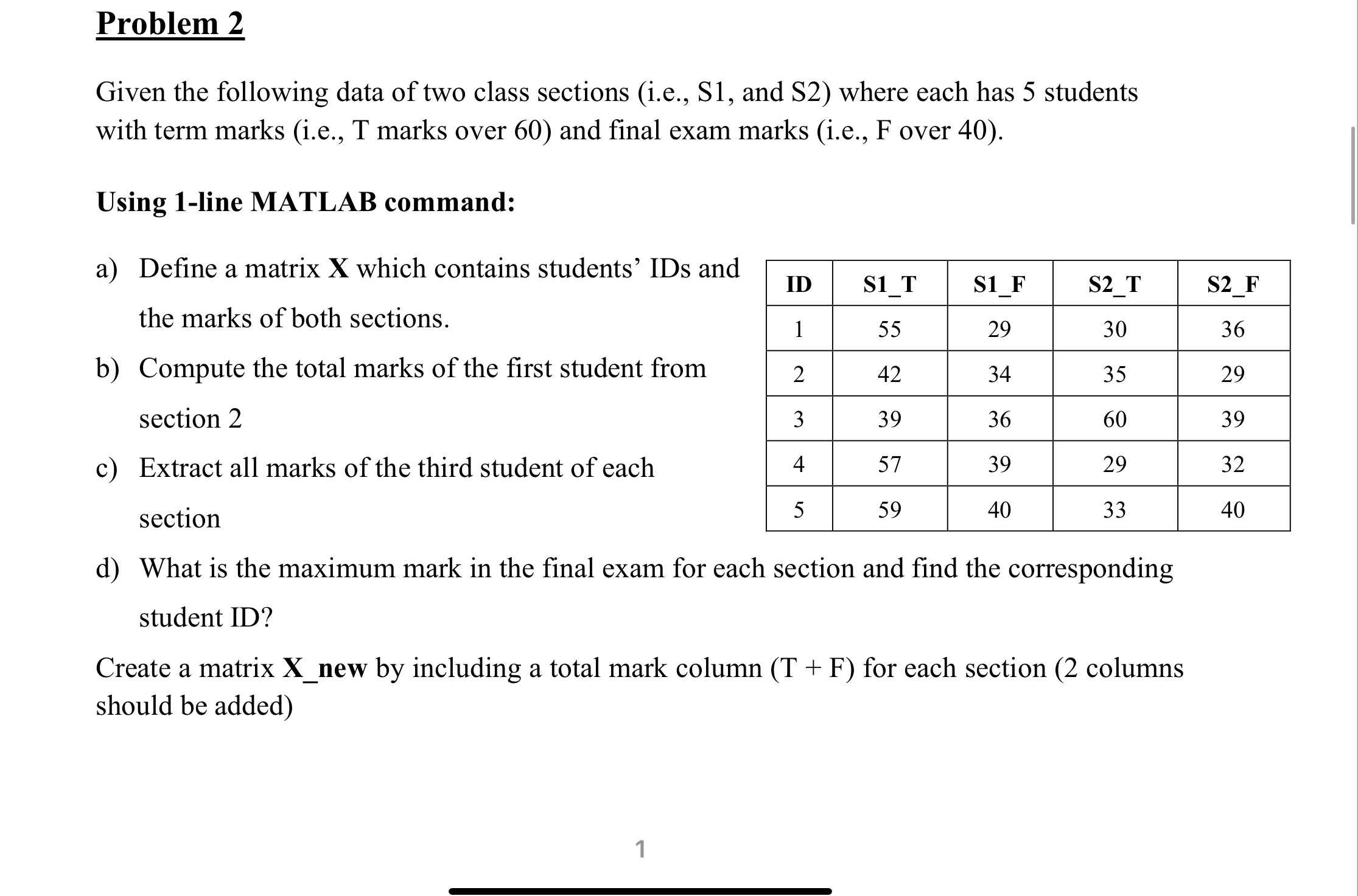 Problem 2 Given the following data of two class