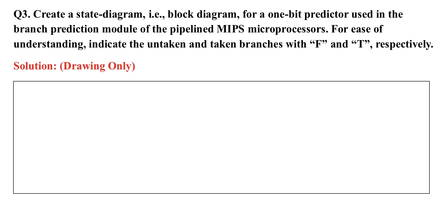 Q 3 . Create a state - diagram, i . e . , block