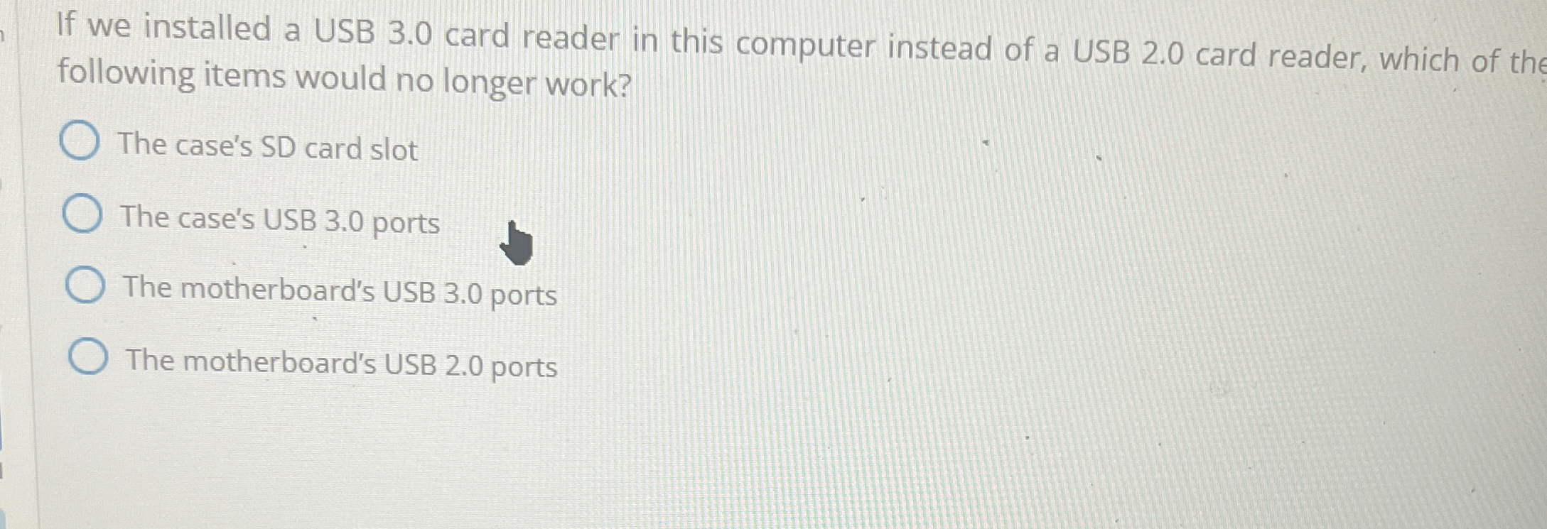 If we installed a USB 3 . 0 card reader in this